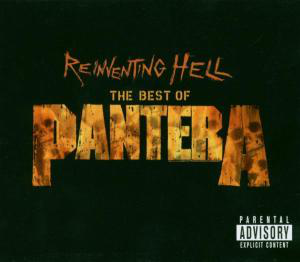 Reinventing Hell- The Best of Pantera (Elektra Records / Rhino Entertainment)