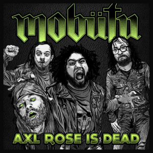 Album : Axl Rose is Dead