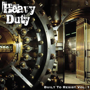 Built To Resist - Vol 1 - Heavy Duty