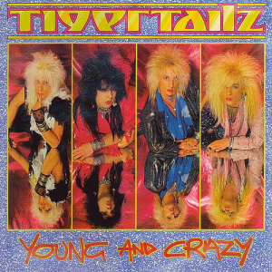 Young and Crazy (Music For Nations)