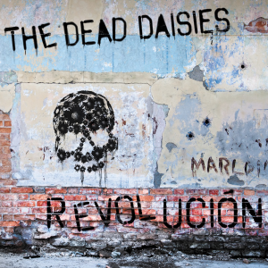 Revolución - The Dead Daisies
