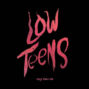 Low Teens (Epitaph Records)