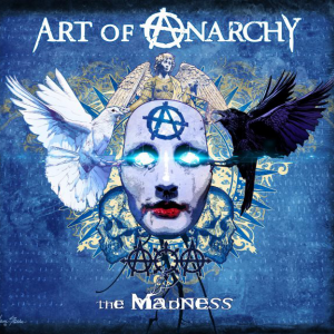 The Madness - Art Of Anarchy