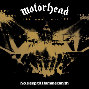 No Sleep 'Til Hammersmith (Live) (40th Anniversary Edition) (Sanctuary Records)