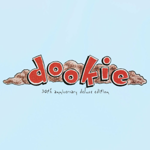 Album : Dookie (30th Anniversary Deluxe Edition)