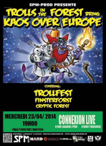 Trollfest @ Le Connexion Live - Toulouse, France [23/04/2014]