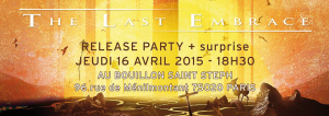 The Last Embrace @ Le Bouillon Saint Steph - Paris, France [16/04/2015]