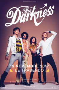 The Darkness @ Le Trabendo - Paris, France [19/11/2017]