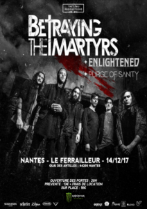 Betraying The Martyrs @ Le Ferrailleur - Nantes, France [14/12/2017]