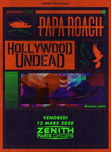 Papa Roach / Hollywood Undead @ Le Zénith - Paris, France [13/03/2020]