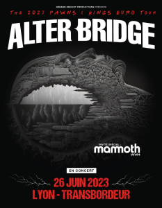 Alter Bridge @ Le Transbordeur - Villeurbanne, France [26/06/2023]