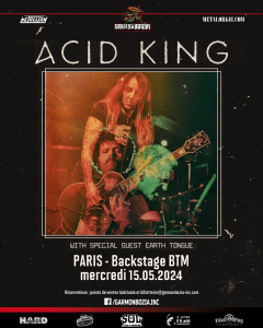 Acid King @ Backstage By The Mill - Paris, France [15/05/2024]