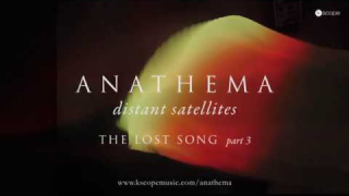ANATHEMA : "The Lost Song part 3" 