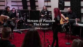 STREAM OF PASSION : "The Curse" (Live acoustic version) 