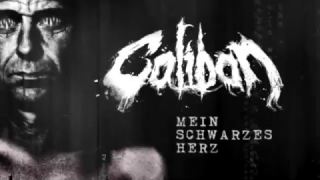 CALIBAN "Mein Schwarzes Herz"