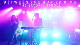 BETWEEN THE BURIED AND ME "The Ectopic Stroll" @ Hollywood (The Roxy)