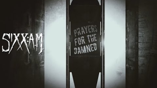 Sixx:A.M "Prayers For The Damned" (lyric video)