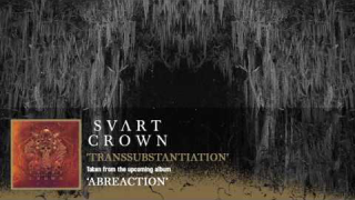 SVART CROWN "Transsubstantiation" (Audio)