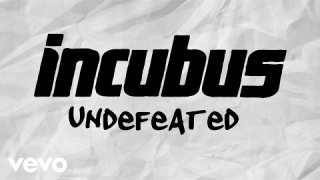 INCUBUS "Undefeated" (Lyric Video)