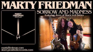 Marty Friedman Feat. Jinxx (BLACK VEIL BRIDES) • "Sorrow and Madness"