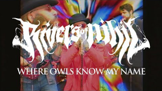 RIVERS OF NIHIL • "Where Owls Know My Name"