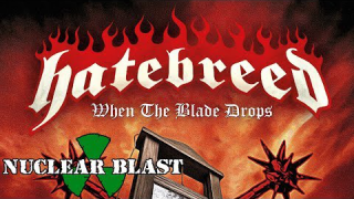 HATEBREED • "When The Blade Drops" (Lyric-Video)