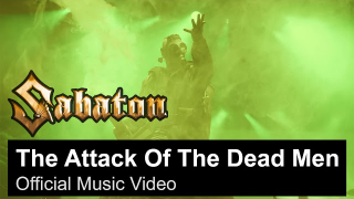 SABATON • "The Attack Of The Dead Men"