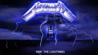 Explication de Textes  • METALLICA : "Ride The Lightning"