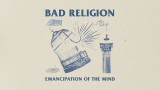 BAD RELIGION • "Emancipation Of The Mind" (Lyric Video)