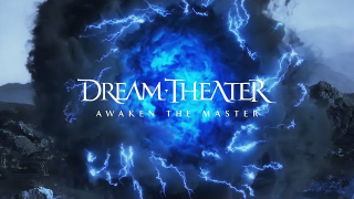DREAM THEATER "Awaken The Master"