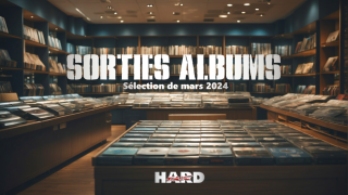 SORTIES D'ALBUMS 2024 Quelques-unes des sorties d'albums attendues pour mars