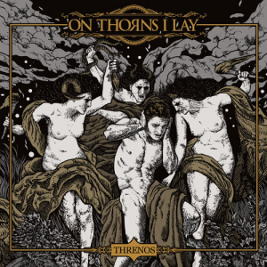 Erynies - On Thorns I Lay