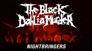 THE BLACK DAHLIA MURDER • "Nightbringers"